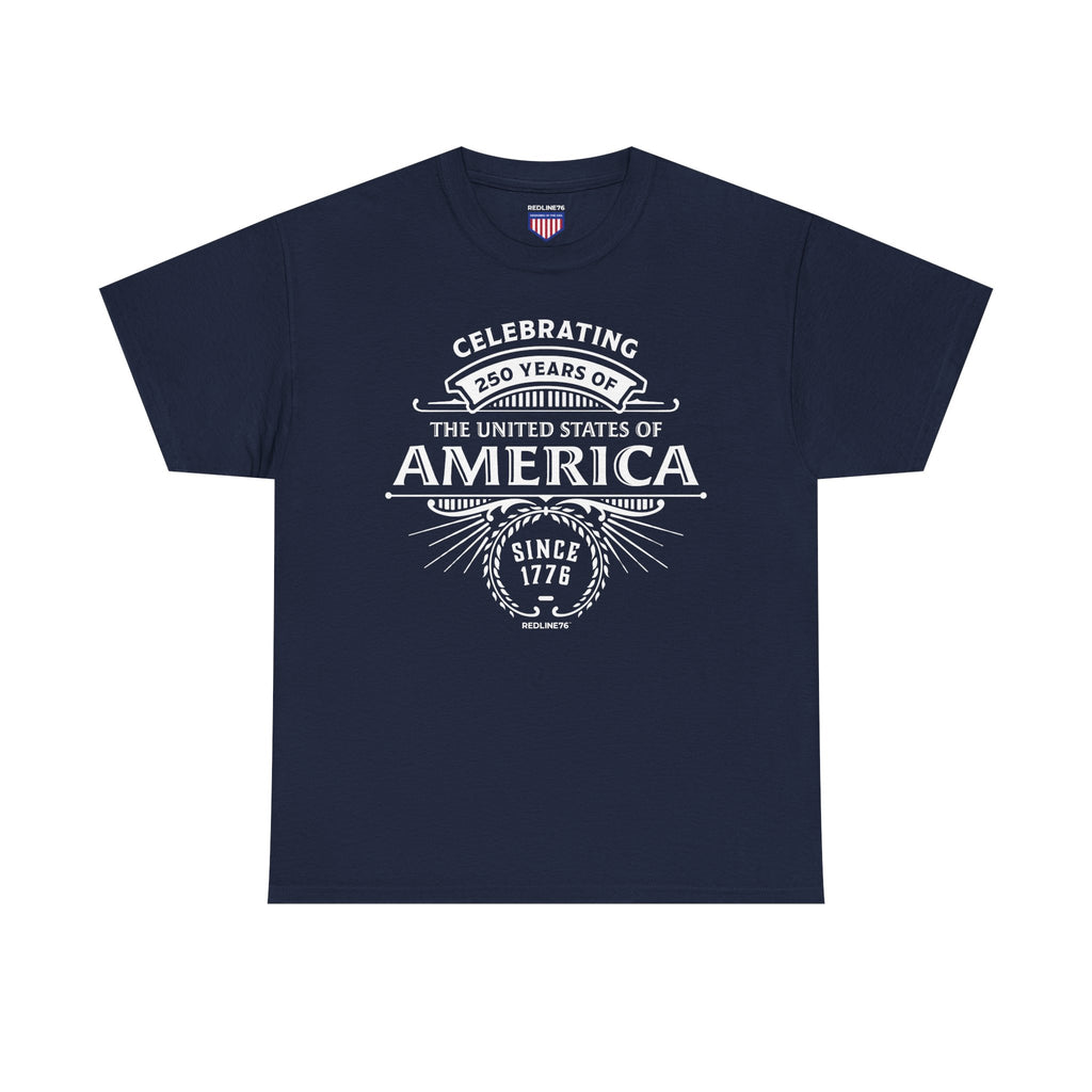 250 Years of America T-Shirt | 1776 to 2026 Independence Tee